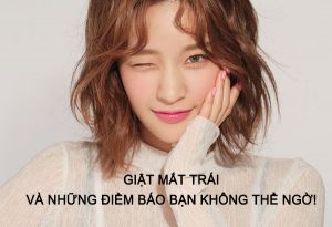 Giật mắt trái và điềm báo